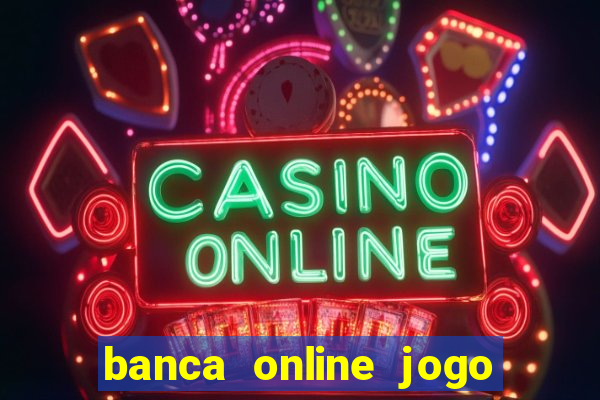 banca online jogo do bicho